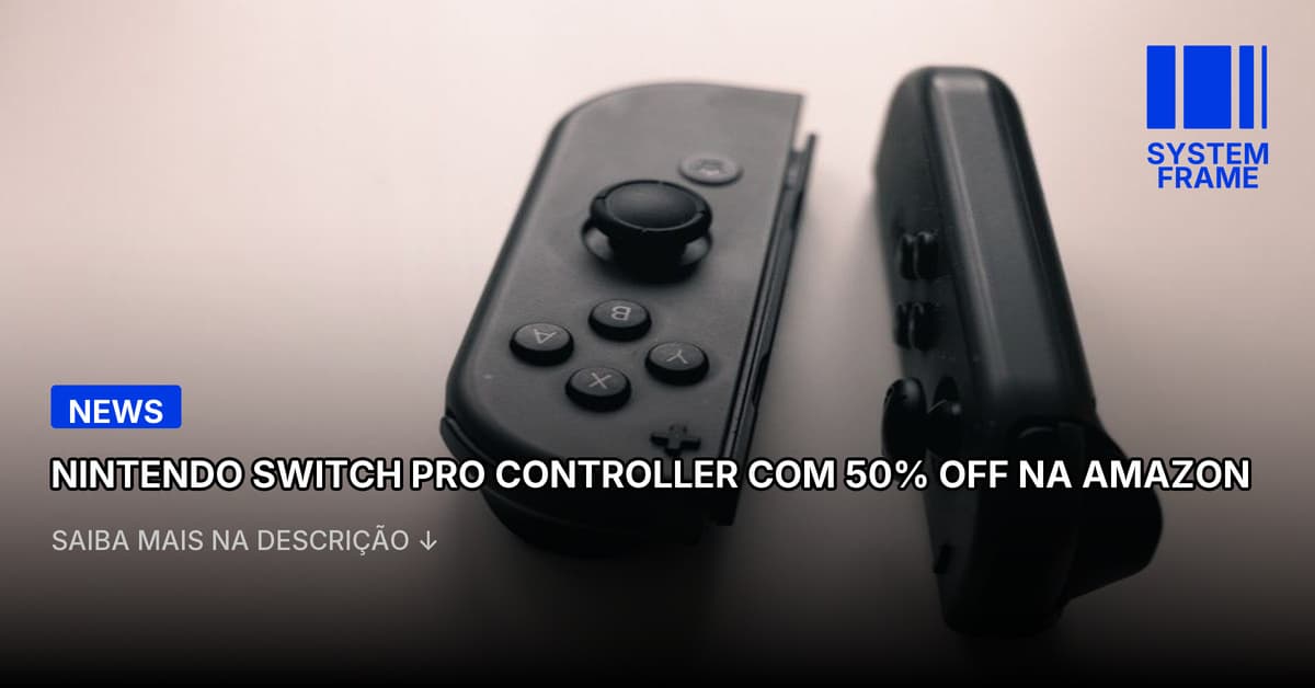 Queima de estoque Amazon: Controle Pro do Switch por quase metade do preço