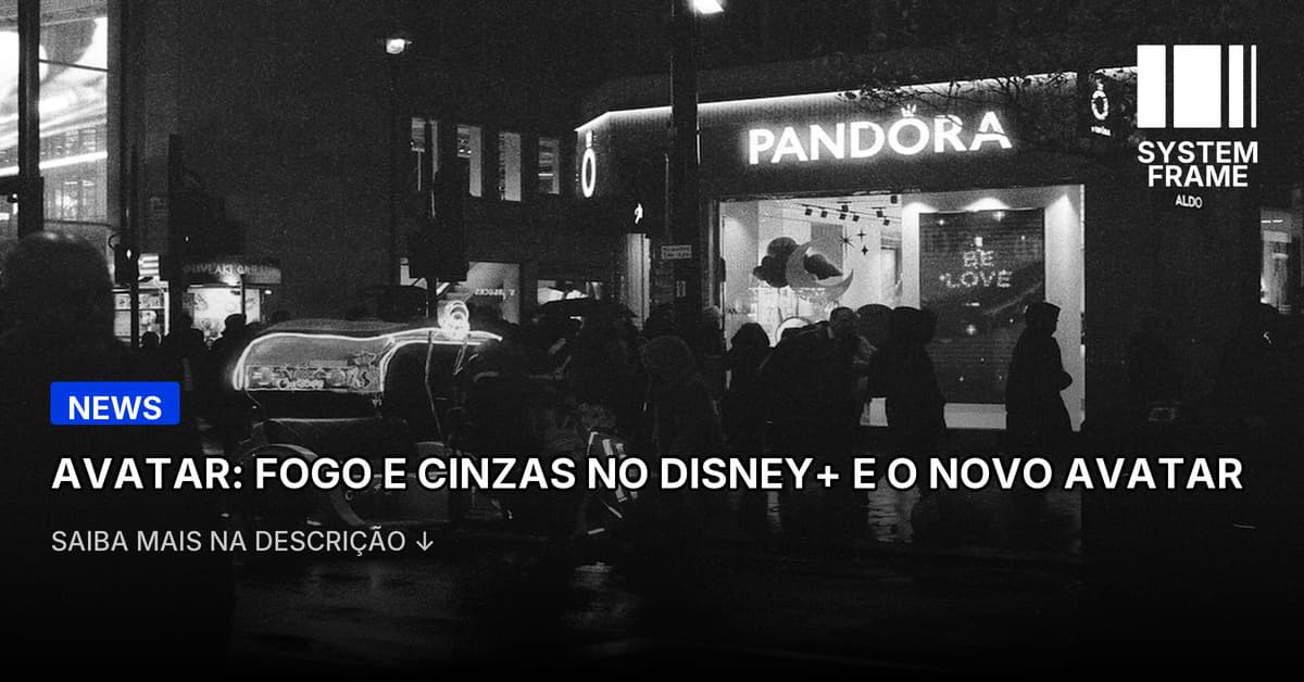 Avatar: Fogo e Cinzas estreia no Disney+ mostrando o lado sombrio dos Na'vi